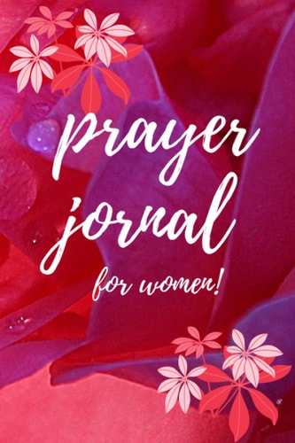 The Women's Prayer Jornal: 100 week scripture devotional & guided prayer jornal notebook for women