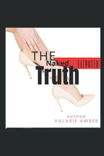 The Naked Elevated Truth: The Naked Truth in a Gentlemen's Club