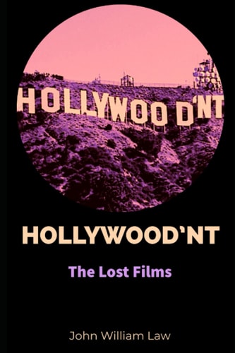 Hollywood'nt: The Lost Films