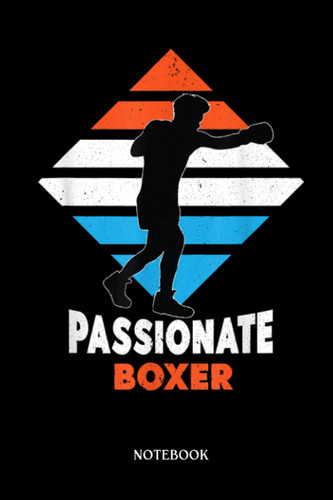 Boxing Notebook: Boxing Boxer Gloves Punch Bag Boxing Fight | Blank Lined Workbook for Writing Notes| Ruled White Paper | Large Note Book ( 6*9 in) 120 Pages.
