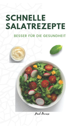 Schnelle Salatrezepte Besser Für Die Gesundheit