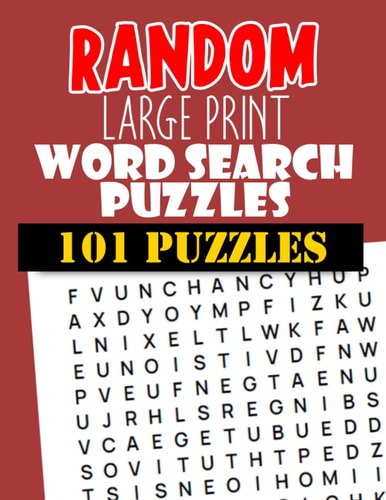 RANDOM Large Print Word Search Puzzles: 101 Puzzles