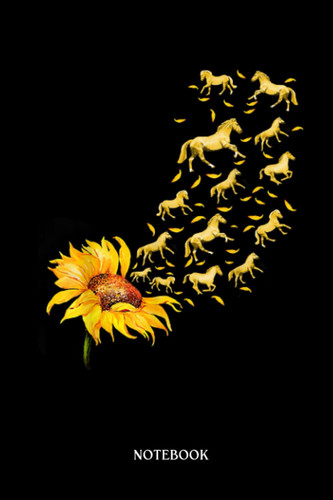 Horse Notebook: Beautiful Sunflower Horse Racing Flower Horseback Riding | Cute Baby Horses Blank Lined Notebook: 120 Pages 6x9" | Horses Workbook For Teens Kids Students Girls