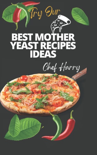 Best Mother Yeast Recipes Ideas