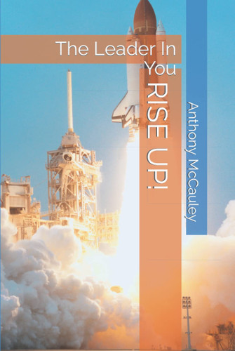 RISE UP!: The Leader In You