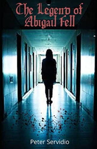 The Legend of Abigail Fell: An Urban Legend