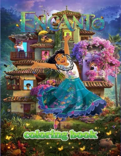 Ēncanto Coloring Book:  (2022 Edition) A Great Gift With Amazing Pictures For Anyone Being Addicted To Encanto To Unwind And Enjoy. A Fun Coloring Book For Kids Ages 4-8  