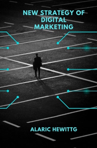 NEW STRATEGY OF DIGITAL MARKETING