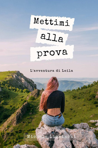 METTIMI ALLA PROVA l'avventura di leila