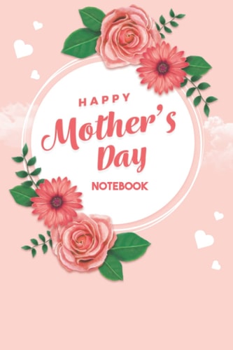 Mothers day notebook: Daughter and son present their mother with sweet gifts. Mom, I love you so much.