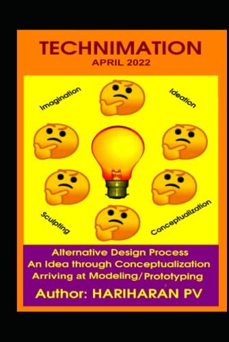 TECHNIMATION - Technical Imagination: Working inside-the-box, arriving at disruptive outside-the-box innovation