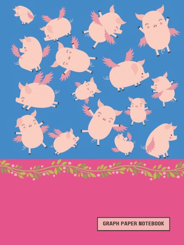Graph Paper Notebook: Cute Pig Pink Design Grid Paper for Girls, Students or Teachers – Perfect for School, Math, Science, Art or College – 5x5 Quad Ruled 5 Squares per Inch