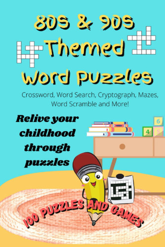 80s and 90s Themed Word Puzzles: Relive Your Childhood Through Puzzles