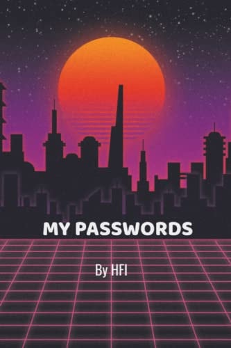 My Passwords: Personal Internet Password Keeper, Keep Track of Passwords, Usernames, Never miss your Login Details Again