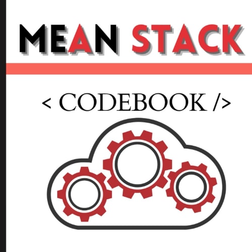 Students MEAN stack notebook: For Those Who Want to Learn MEAN Stack (8.5 x 8.5) 110 Pages (French Edition)