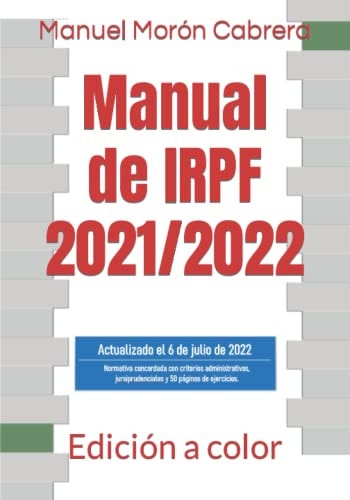 Manual de IRPF 2021/2022: Edición a color (Spanish Edition)