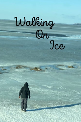 Walking on ice: Grand island