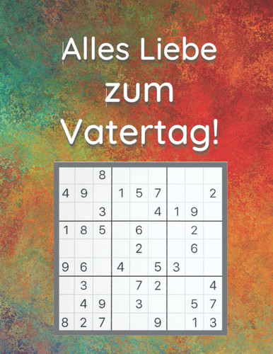 Alles Liebe zum Vatertag: Ein kleines Vatertagsgeschenk & Papa Geschenk personalisiert | 100 Rätsel von leicht bis sehr schwer (German Edition)