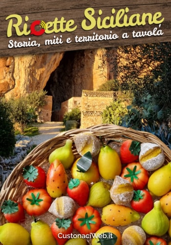 Ricette Siciliane: Storia, miti e territorio a tavola (Italian Edition)