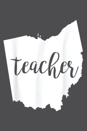 Ohio Teacher education home state back to school: Notebook A5 size, 116 pages