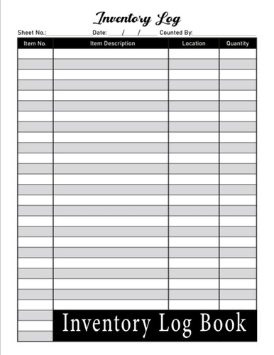 Inventory Log Book: Simple Inventory Tracking Log BookFor Small Business And Personal | Inventory Ledger Organizer Book | Inventory Log Sheets (8.5" x 11" Inches)
