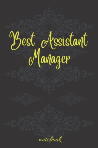The Best Assistant Manager: An inspirational journal for assistants