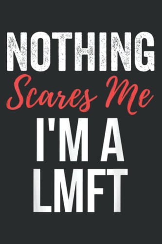 Nothing Scares Me Im a Lmft Marriage Family Therapist: HEARTS JOURNAL: Planner, Diary, 6x9 120 Pages, Lined College Ruled Paper, Journal, Matte Finish Cover