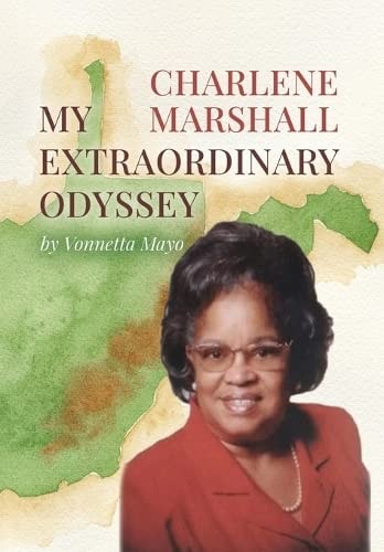 Charlene Marshall My Extraordinary Odyssey