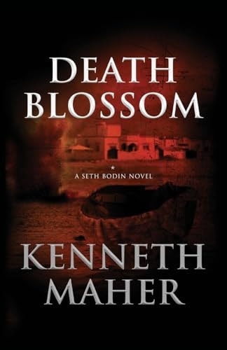 Death Blossom A Seth Bodin Novel