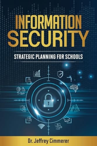 Information Security Strategic Planning for Schools
