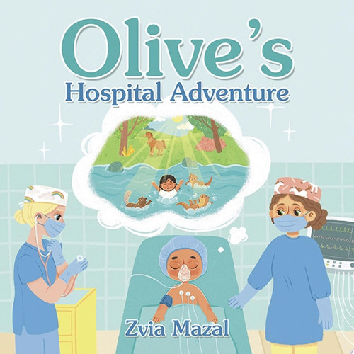 Olive’s Hospital Adventure