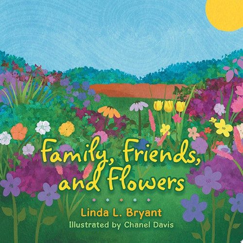 Family, Friends, and Flowers