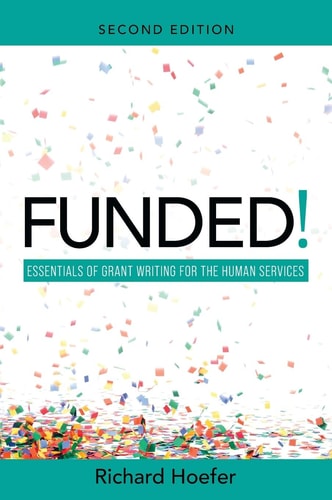 Funded! Essentials of Grant Writing for the Human Services