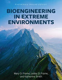 Bioengineering in Extreme Environments