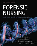 Forensic Nursing - Evidence-Based Principles and Practice