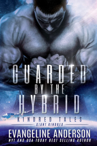 Guarded by the Hybrid Kindred Tales 44