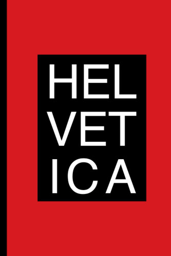 Helvetica - lined notebook / journal for graphic designers - 6 x 9 inches, 191 pages