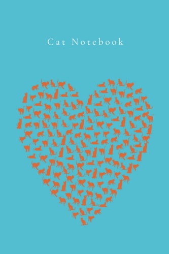Cat Notebook: Cat Lover Notebook, Cat Lover Journal, Cat Composition Notebook, Birthday Gift for Cat Lovers, Women and Teens, 6x9 120 pages