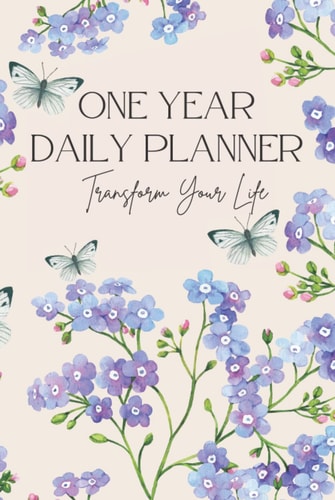 Forget Me Not – All-in-One Goal Planner: Deluxe Undated, Hourly, Daily, Monthly, Meal Planner, Workout, Start Any Time Goal Planner