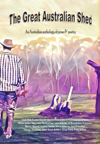 The Great Australian Shed: An Improvised Life