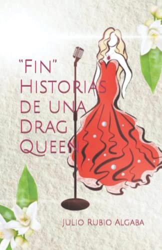 Fin Historias de una Drag Queen