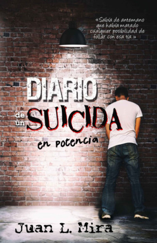 Diario de un suicida en potencia La historia de Marcos y Laputa