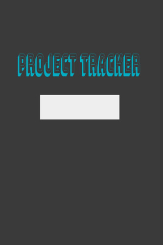 PROJECT TRACKER - GRATITUDE GROW YOU- HELPER2U