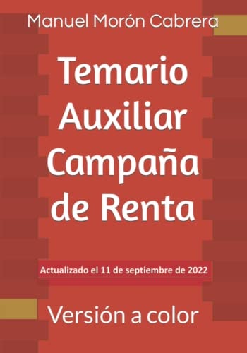 Temario Auxiliar Campaña de Renta: Versión a color (Spanish Edition)