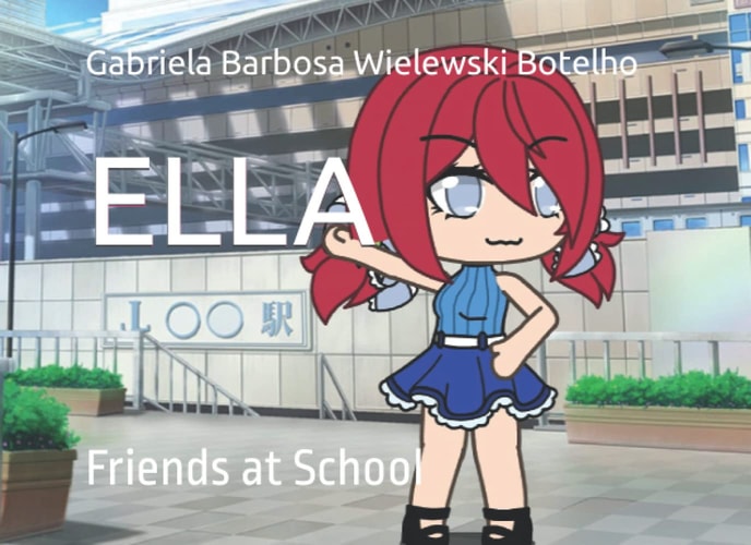 ELLA: Friends at School (As Aventuras da Manu)