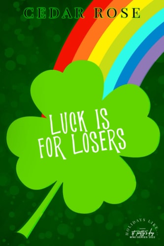 Luck Is For Losers