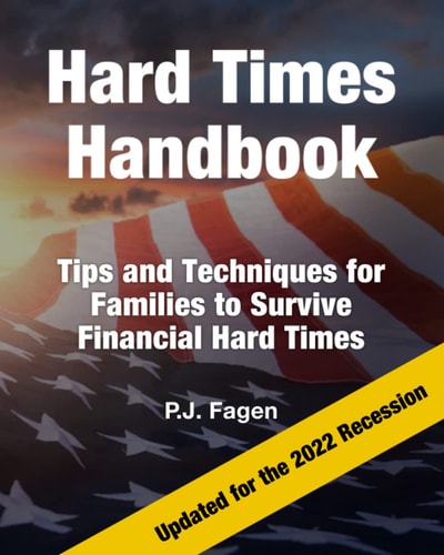 Hard Times Handbook: Tips and Techniques for Families to Survive Financial Hard Times
