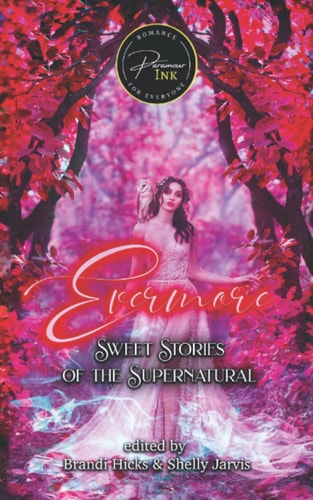 Evermore: Sweet Stories of the Supernatural