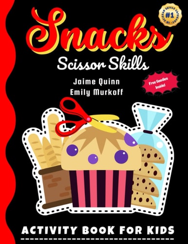 Snacks Scissor Skills: 3 in 1 Yummy Color, Cut & Paste Activity Book for Kids (Boys and Girls) with More than 50 Delicious Illustrations like Cupcake, ... Doughnut, Cookie, Cake, and Many More!