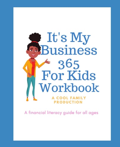 It's My Business 365 for Kids: A Cool Family Production